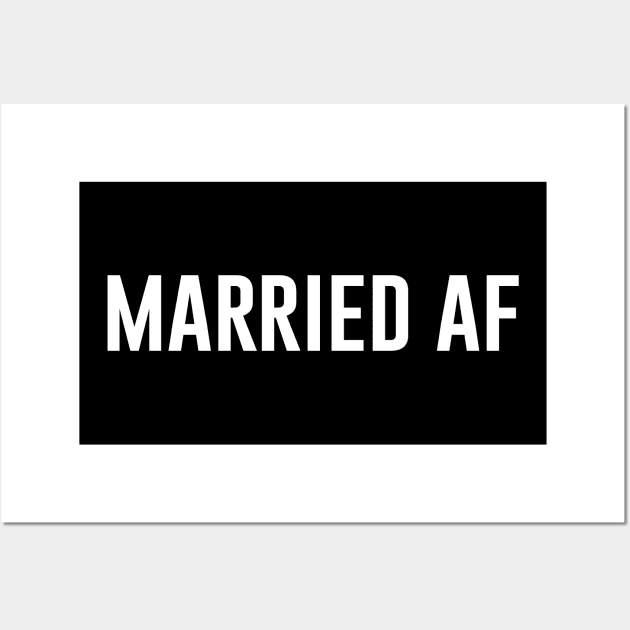 Married af Wall Art by Periaz